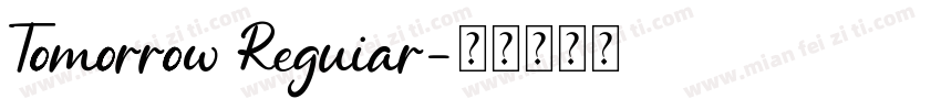 Tomorrow Reguiar字体转换